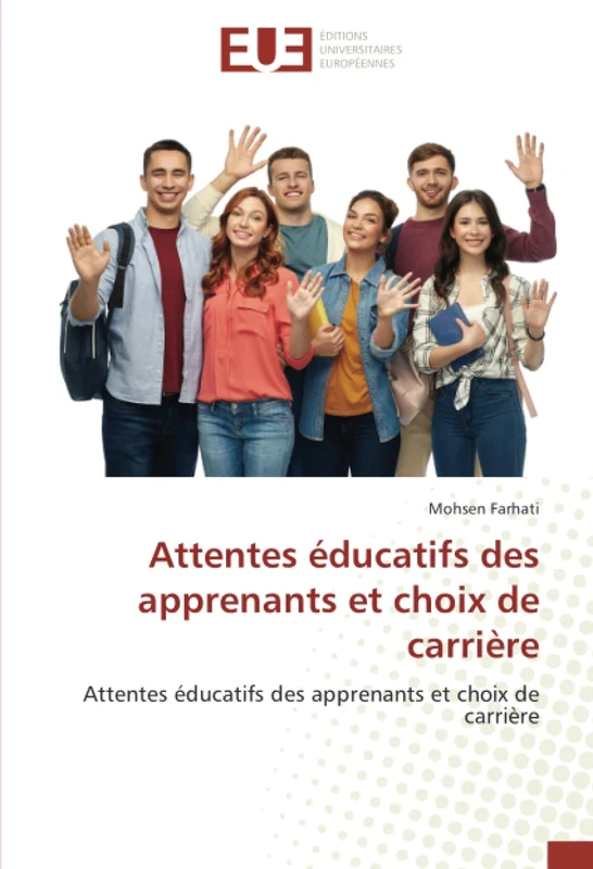 Attentes éducatifs des apprenants et choix de carrière: Attentes éducatifs des apprenants et choix de carrière
