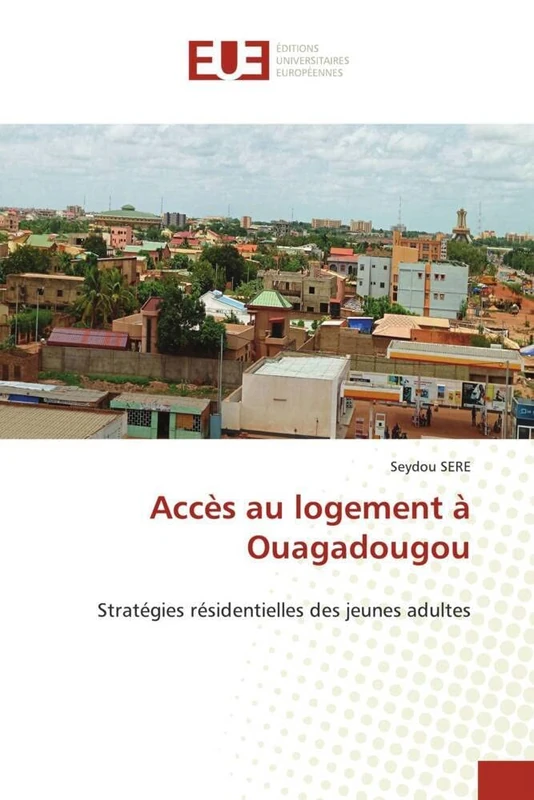 Accès au logement à Ouagadougou: Stratégies résidentielles des jeunes adultes - Image 1