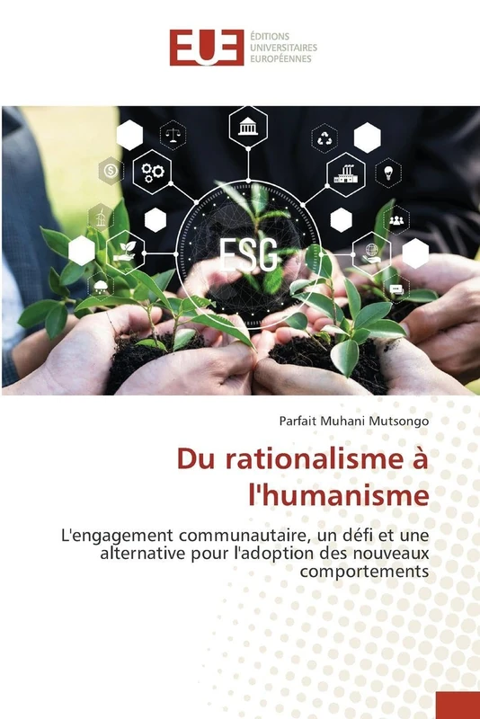 Du rationalisme à l'humanisme: L'engagement communautaire, un défi et une alternative pour l'adoption des nouveaux comportements