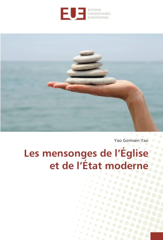 Les mensonges de l’Église et de l’État moderne