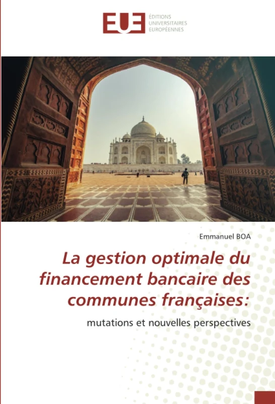 La gestion optimale du financement bancaire des communes françaises:: mutations et nouvelles perspectives