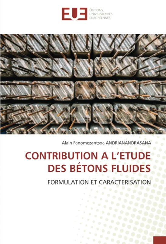 CONTRIBUTION A L’ETUDE DES BÉTONS FLUIDES: FORMULATION ET CARACTERISATION