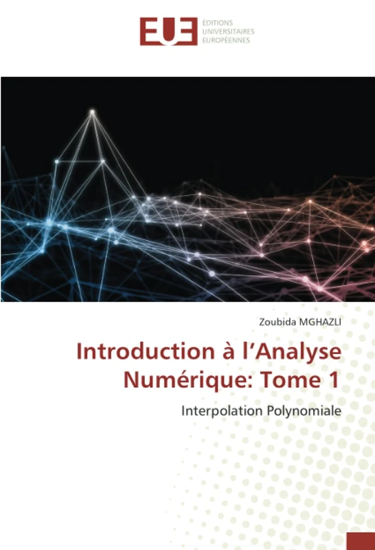 Introduction à l’Analyse Numérique: Tome 1: Interpolation Polynomiale - Image 1