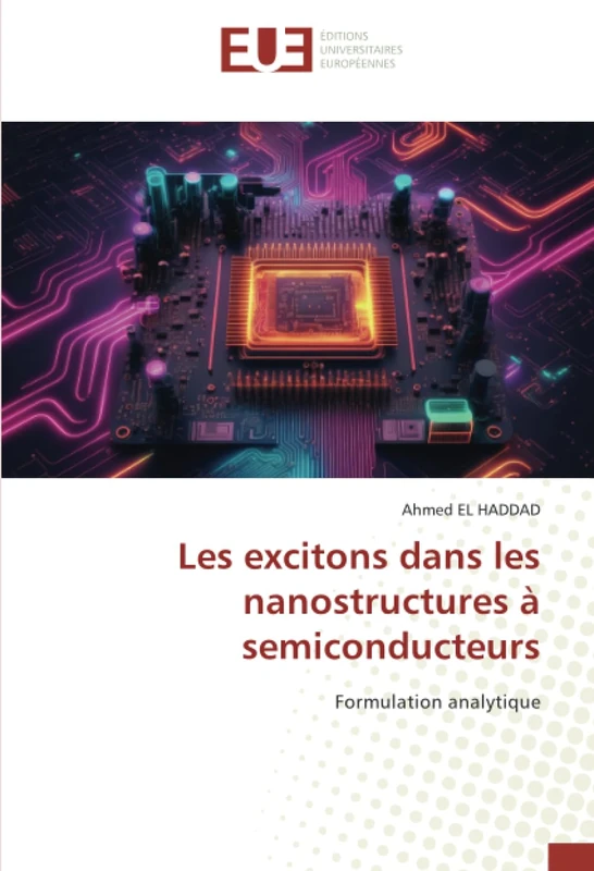 Les excitons dans les nanostructures à semiconducteurs: Formulation analytique