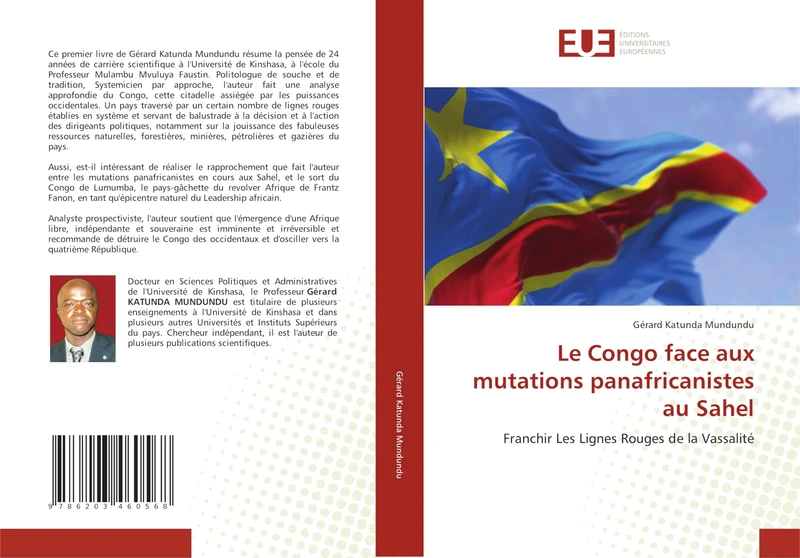 Le Congo face aux mutations panafricanistes au Sahel: Franchir Les Lignes Rouges de la Vassalité