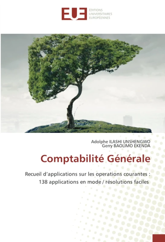 Comptabilité Générale: Recueil d’applications sur les operations courantes : 138 applications en mode / résolutions faciles - Image 1