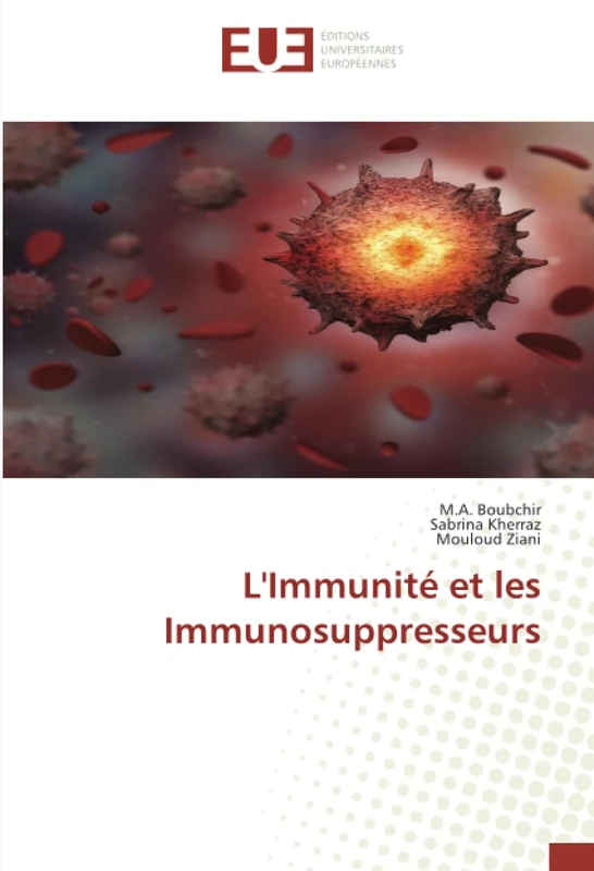 L'Immunité et les Immunosuppresseurs