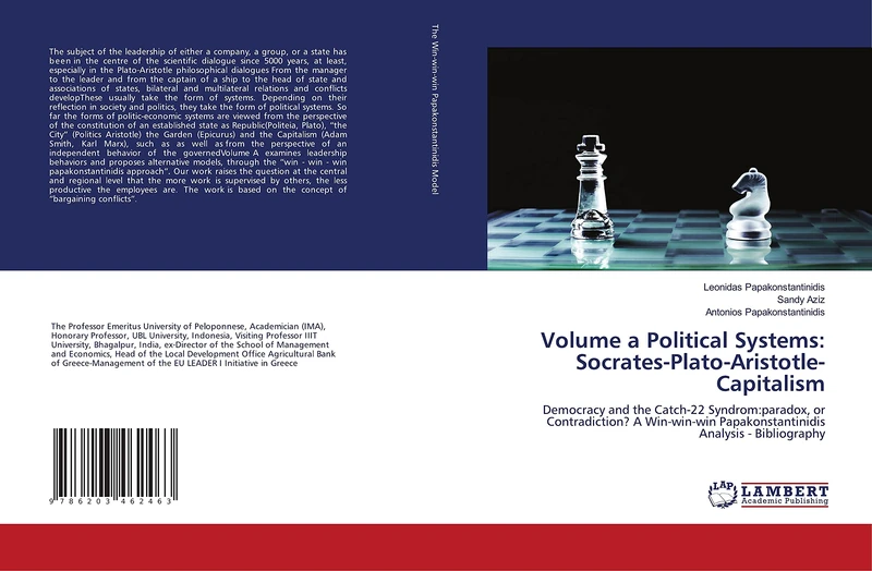 Volume a Political Systems: Socrates-Plato-Aristotle-Capitalism: Democracy and the Catch-22 Syndrom:paradox, or Contradiction? A Win-win-win Papakonstantinidis Analysis - Bibliography - Image 1