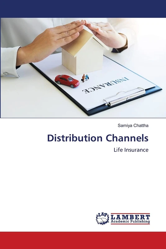 Distribution Channels: Life Insurance