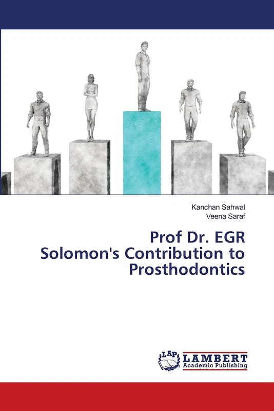 Prof Dr. EGR Solomon's Contribution to Prosthodontics - Image 1