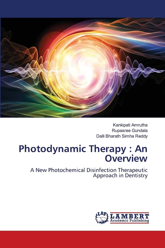 Photodynamic Therapy : An Overview: A New Photochemical Disinfection Therapeutic Approach in Dentistry