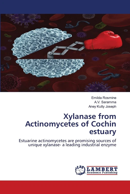 Xylanase from Actinomycetes of Cochin estuary: Estuarine actinomycetes are promising sources of unique xylanase- a leading industrial enzyme