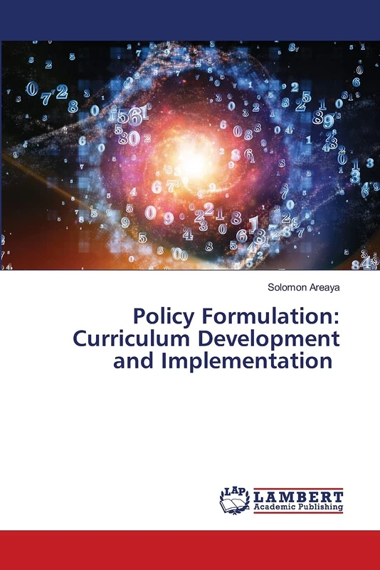 Policy Formulation: Curriculum Development and Implementation