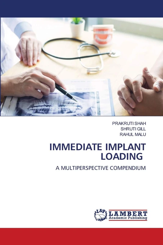 IMMEDIATE IMPLANT LOADING: A MULTIPERSPECTIVE COMPENDIUM