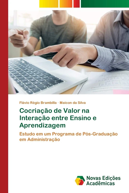 Cocriação de Valor na Interação entre Ensino e Aprendizagem: Estudo em um Programa de Pós-Graduação em Administração