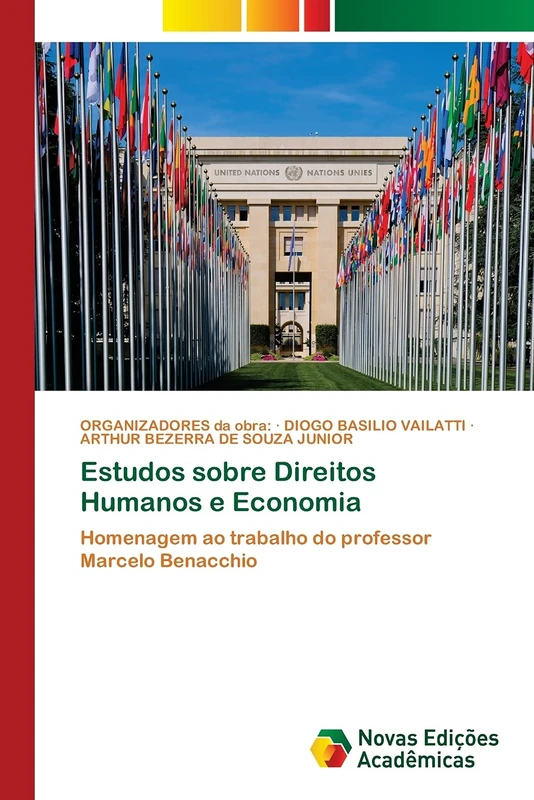 Estudos sobre Direitos Humanos e Economia: Homenagem ao trabalho do professor Marcelo Benacchio