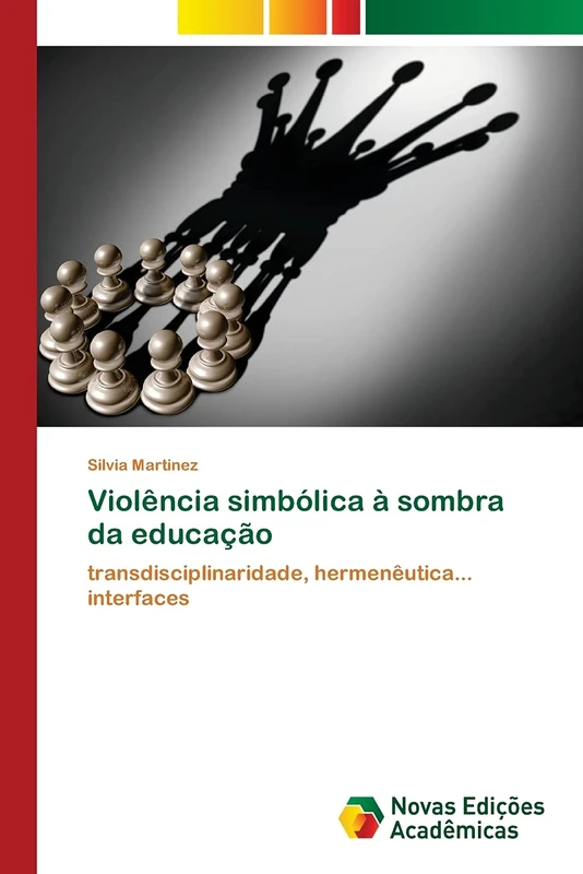 Violência simbólica à sombra da educação: transdisciplinaridade, hermenêutica... interfaces