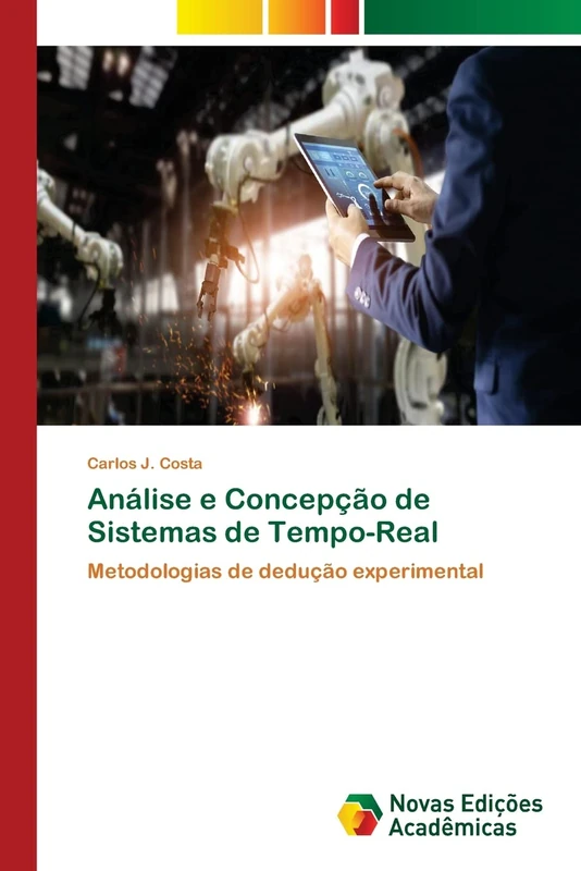 Análise e Concepção de Sistemas de Tempo-Real: Metodologias de dedução experimental - Image 1