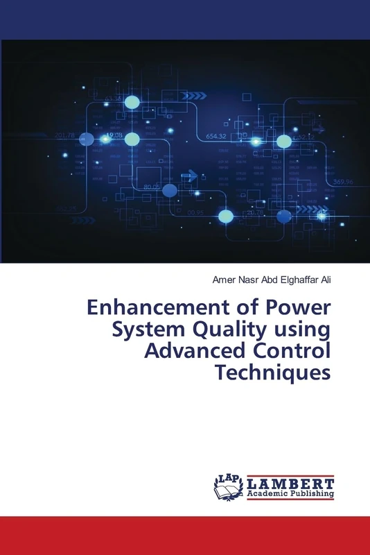 Enhancement of Power System Quality using Advanced Control Techniques