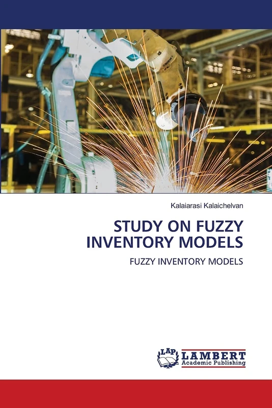 STUDY ON FUZZY INVENTORY MODELS: FUZZY INVENTORY MODELS - Image 1