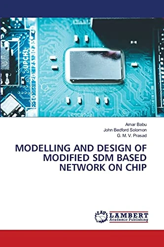 MODELLING AND DESIGN OF MODIFIED SDM BASED NETWORK ON CHIP
