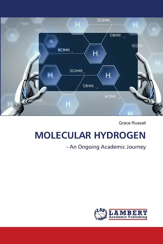 MOLECULAR HYDROGEN: - An Ongoing Academic Journey