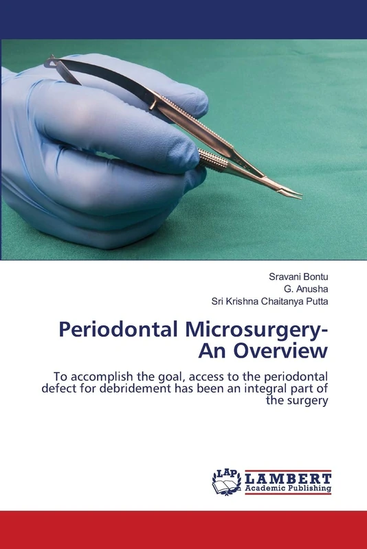 Periodontal Microsurgery- An Overview: To accomplish the goal, access to the periodontal defect for debridement has been an integral part of the surgery - Image 1