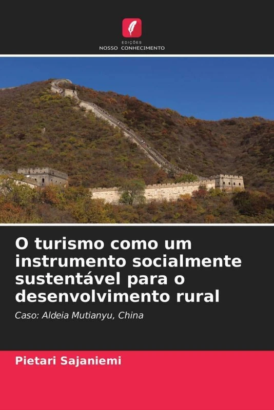 O turismo como um instrumento socialmente sustentável para o desenvolvimento rural: Caso: Aldeia Mutianyu, China - Image 1