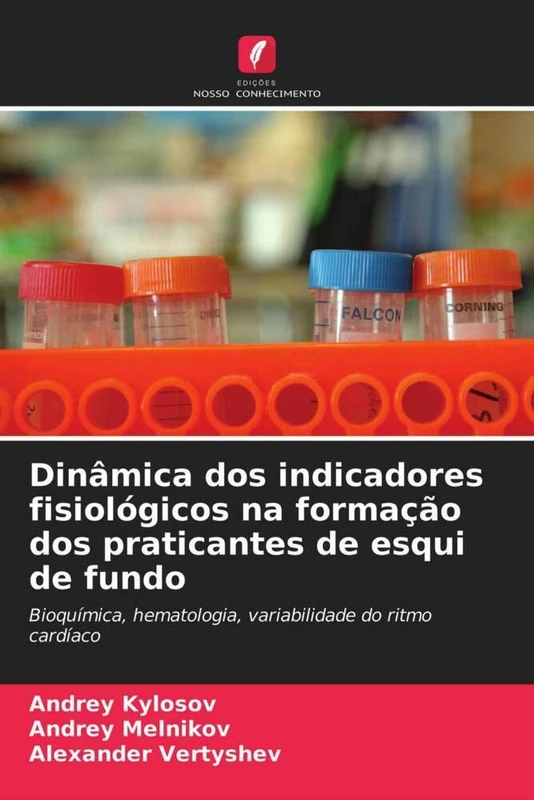 Dinâmica dos indicadores fisiológicos na formação dos praticantes de esqui de fundo: Bioquímica, hematologia, variabilidade do ritmo cardíaco