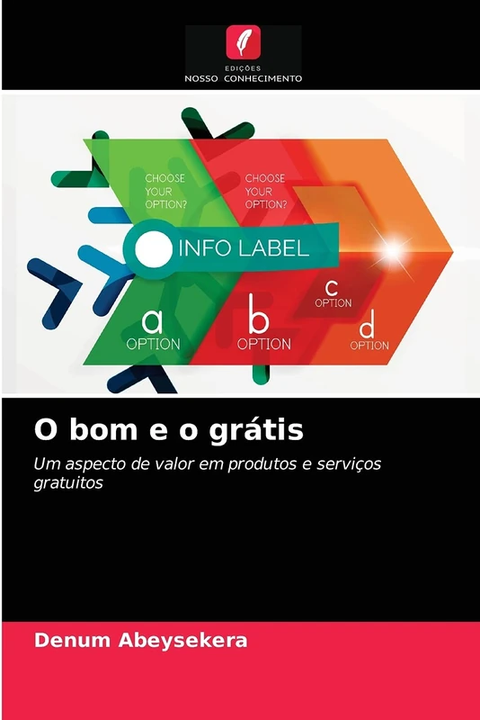 O bom e o grátis: Um aspecto de valor em produtos e serviços gratuitos - Image 1