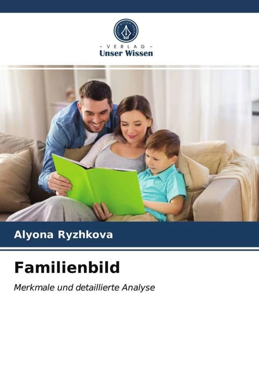 Familienbild: Merkmale und detaillierte Analyse