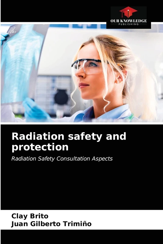 Radiation safety and protection: Radiation Safety Consultation Aspects