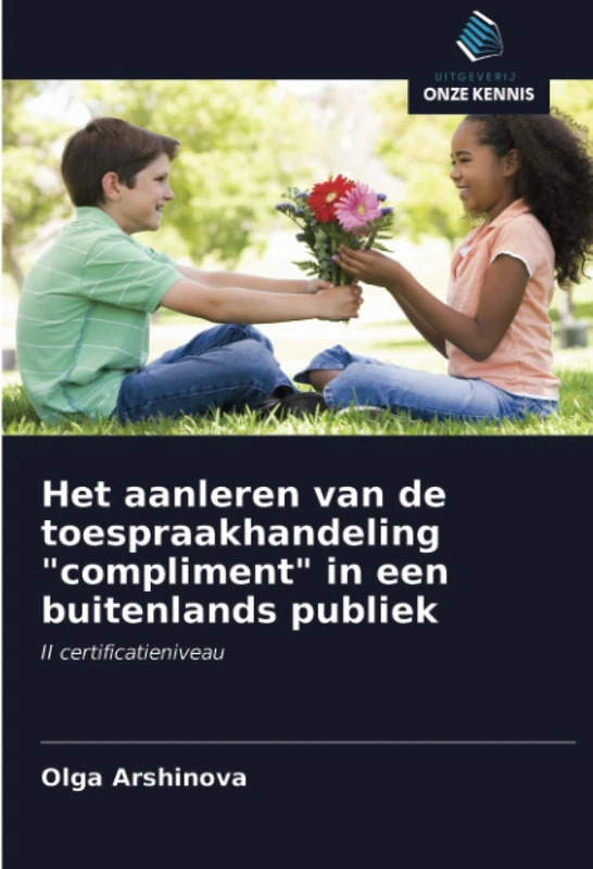 Het aanleren van de toespraakhandeling "compliment" in een buitenlands publiek: II certificatieniveau - Image 1