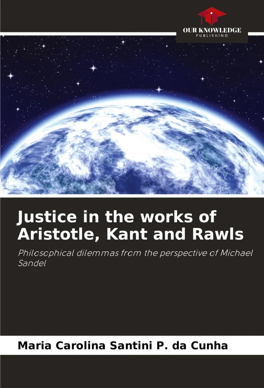 Justice in the works of Aristotle, Kant and Rawls: Philosophical dilemmas from the perspective of Michael Sandel - Image 1