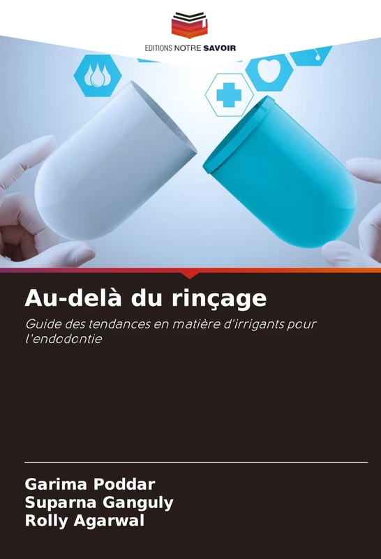 Au-delà du rinçage: Guide des tendances en matière d'irrigants pour l'endodontie