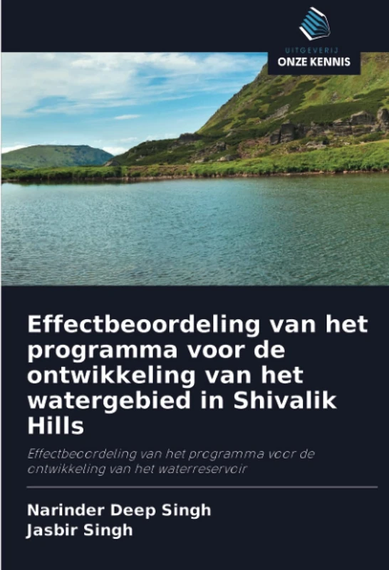 Effectbeoordeling van het programma voor de ontwikkeling van het watergebied in Shivalik Hills: Effectbeoordeling van het programma voor de ontwikkeling van het waterreservoir