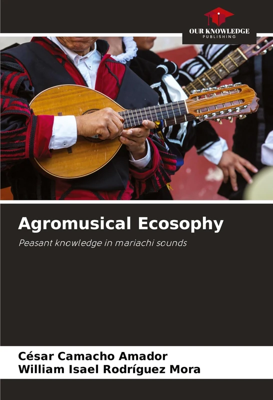 Agromusical Ecosophy: Peasant knowledge in mariachi sounds