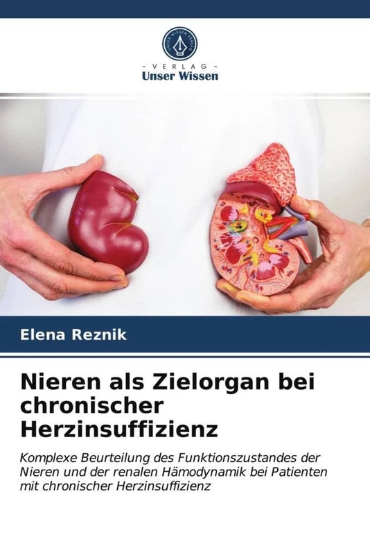Nieren als Zielorgan bei chronischer Herzinsuffizienz: Komplexe Beurteilung des Funktionszustandes der Nieren und der renalen Hämodynamik bei Patienten mit chronischer Herzinsuffizienz - Image 1
