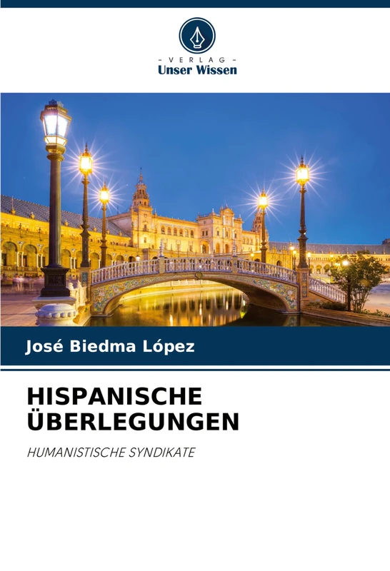 Hispanische Überlegungen: HUMANISTISCHE SYNDIKATE