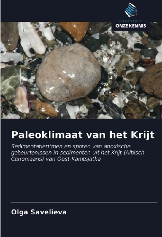 Paleoklimaat van het Krijt: Sedimentatieritmen en sporen van anoxische gebeurtenissen in sedimenten uit het Krijt (Albisch-Cenomaans) van Oost-Kamtsjatka - Image 1