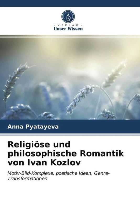 Religiöse und philosophische Romantik von Ivan Kozlov: Motiv-Bild-Komplexe, poetische Ideen, Genre-Transformationen - Image 1