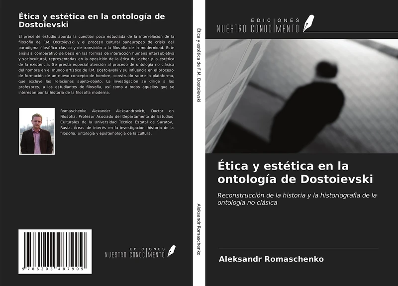 Ética y estética en la ontología de Dostoievski: Reconstrucción de la historia y la historiografía de la ontología no clásica - Image 1