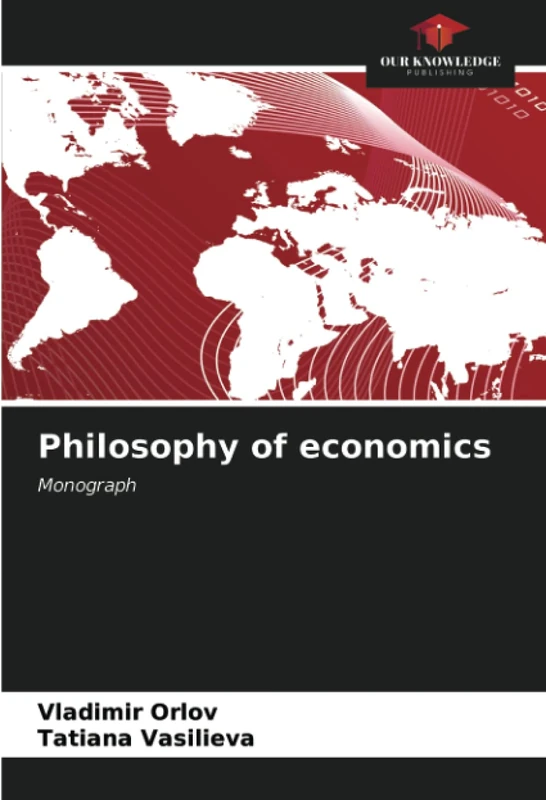 Philosophy of economics: Monograph