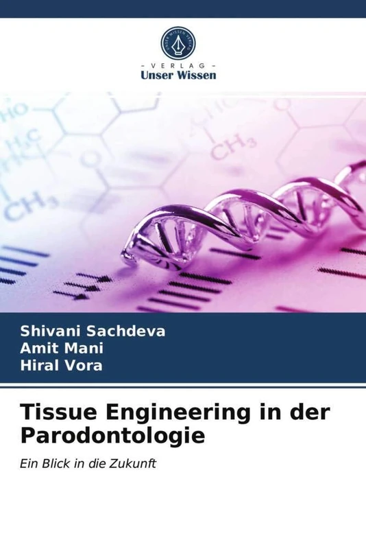 Tissue Engineering in der Parodontologie: Ein Blick in die Zukunft