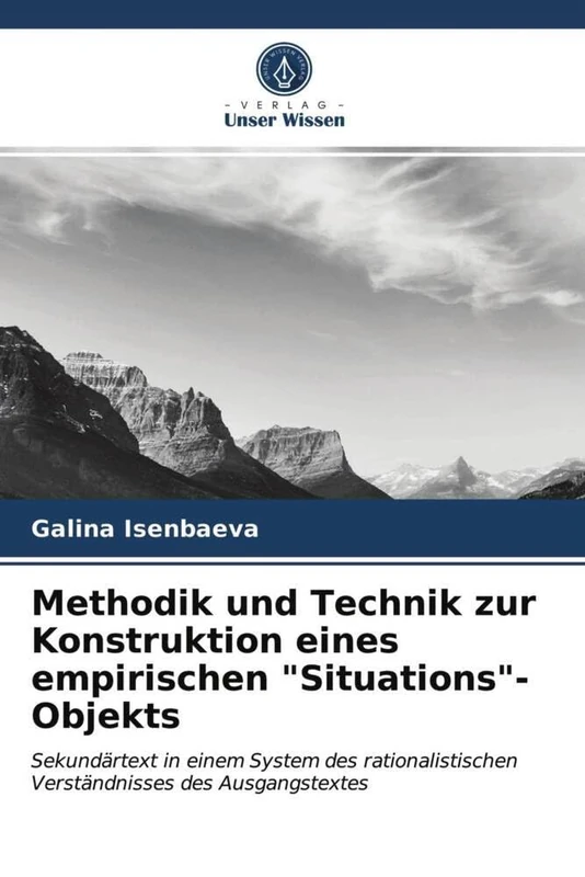 Methodik und Technik zur Konstruktion eines empirischen "Situations"-Objekts: Sekundärtext in einem System des rationalistischen Verständnisses des Ausgangstextes - Image 1