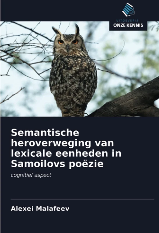Semantische heroverweging van lexicale eenheden in Samoilovs poëzie: cognitief aspect