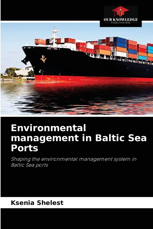 Environmental management in Baltic Sea Ports: Shaping the environmental management system in Baltic Sea ports