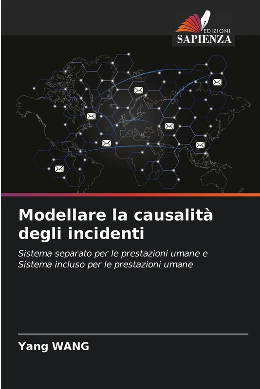 Modellare la causalità degli incidenti: Sistema separato per le prestazioni umane e Sistema incluso per le prestazioni umane - Image 1