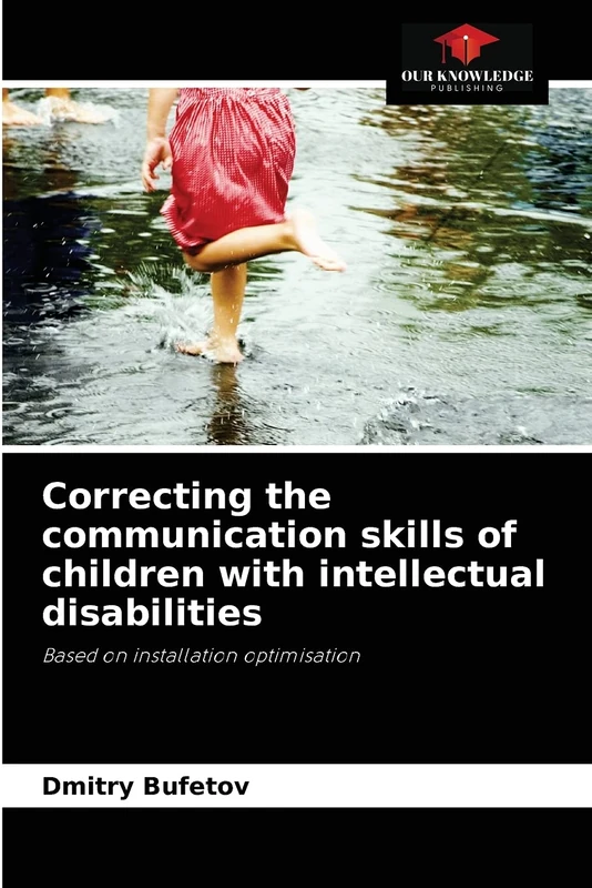 Correcting the communication skills of children with intellectual disabilities: Based on installation optimisation