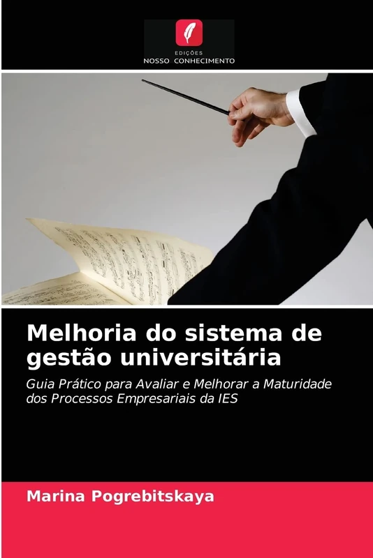 Melhoria do sistema de gestão universitária: Guia Prático para Avaliar e Melhorar a Maturidade dos Processos Empresariais da IES - Image 1